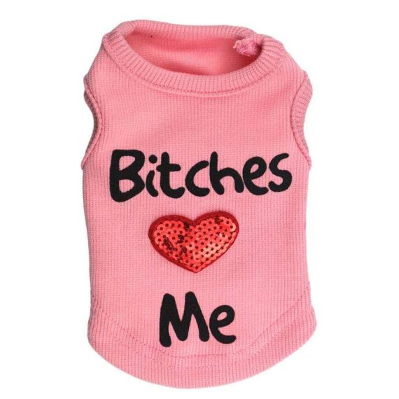 Bitches Love Me Dog Tank
