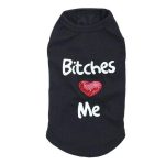Bitches Love Me Dog Tank
