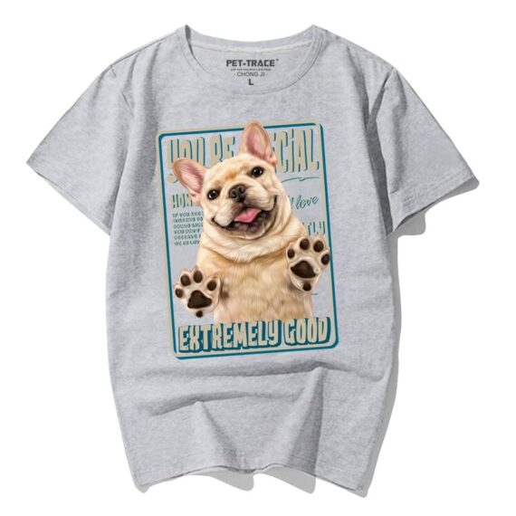 Extremely Good Frenchie Tee – A Gift for Bulldog Lovers